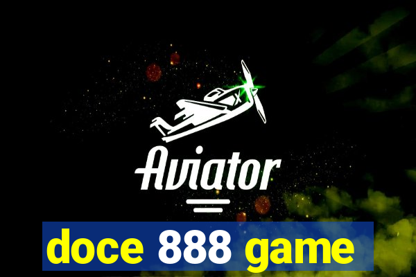 doce 888 game